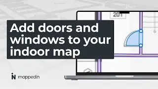 Adding Doors and Windows to Your Indoor Map | Mappedin
