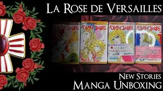 The Rose of Versailles - UNBOXING - New Stories