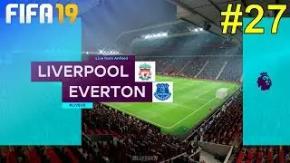 FIFA 19 - Liverpool Career Mode #27: vs. Everton