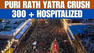 Jagannath Puri Rath Yatra Stampede LIVE | Odisha | 300 + hospitalized | News9