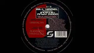 Bill Hamel Pres. Innate & Andy Moor - Barotek (Blackwatch Threshold Dub) [2001]