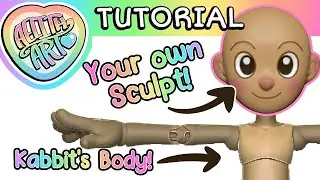 How to make YOUR VERY OWN Sculpt fit Kabbit, Cera, or Fantasia's BJD body! - ZBrushCORE Tutorial