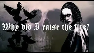 Solar Fake - Why did I raise the fire? -The Crow - Magyar felirattal
