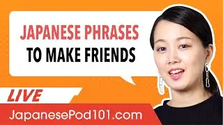 Useful Japanese Phrases to Make Friends