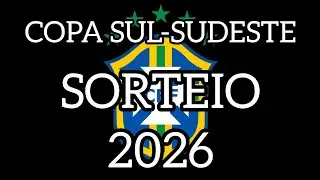 COPA SUL-SUDESTE 2026 | SORTEIO | FASE DE GRUPOS |