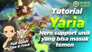 TUTORIAL HERO YARIA HONOR OF KINGS!! HERO YANG BISA MASUK KE TUBUH TEMAN TIMNYA!!