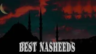САМЫЕ КРАСИВЫЕ НАШИДЫ 2025! BEST AMAZING NASHEEDS