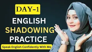 English Speaking Practice - Speak With Me ! ( Shadowing Method ) Learn with shalima