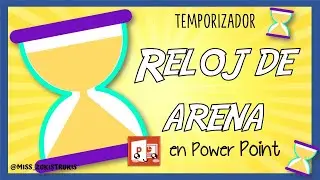 RELOJ DE ARENA en Power Point  ⌛⏱ || Temporizador || Archivo descargable || Miss Kathy | Zukistrukis