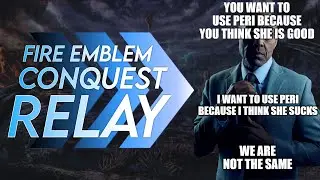 Bloodthirst is a good skill -- Conquest Lunatic Relay [Round 2/Player 3]
