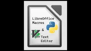 LibreOffice Python Macros (VIM - Windows OS)