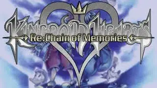 The Force in You (Vs. Riku Replica) - Kingdom Hearts Re:Chain of Memories OST Extended