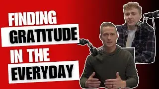Tips For Finding Gratitude in the Everyday - The Loans Elevated Podcast Episode 67