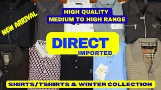 JUST ARRIVED 🔥 ONLY HIGH QUALITY IMPORTED WINTER COLLECTION | LUXURY & ULTRA LUXURY SHIRTS, TSHIRTS 