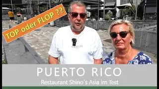 GRAN CANARIA / PUERTO RICO Wir testen für euch das Restaurant Shino´s Asia in der Mogan Mall