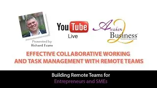 Tips for Effective Collaborative Working and Task Management with Remote Teams