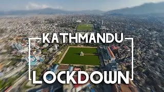 ALLURING KATHMANDU IN LOCKDOWN