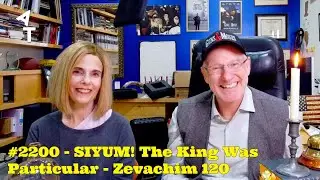 🛎 AT Daily! #2200 👑 The King Was Particular 🐑 Zevachim 120