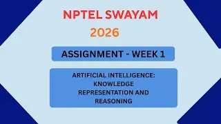 NPTEL Artificial Intelligence: Knowledge Representation and Reasoning ASSIGNMENT 1 | Week 1 JAN 2026