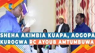 SHEHA AKIMBIA KUAPA, AOGOPA KUROGWA RC AYOUB AMTUMBUWA