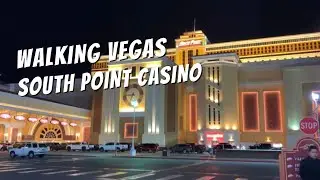 FULL TOUR South Point Hotel & Casino  - Off The Strip Southwest Las Vegas Hotels | Walking Vegas