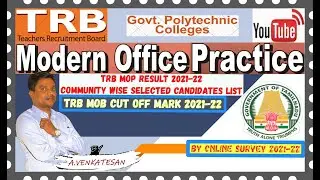TRB POLYTECHNIC MODERN OFFICE PRACTICE CUT OFF 2021-22|MOP ONLINE SURVEY|TRB MOP CUTOFF & CV LIST