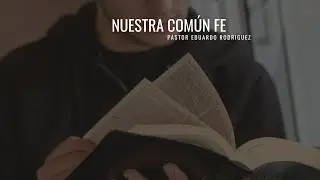 Tito 1 | Nuestra común fe - Pastor Eduardo Rodriguez