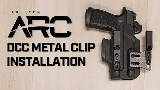 Кобура ARC &mdash; установка зажима DCC