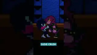Deltarune Chapter 4 SUSIE CRUSH