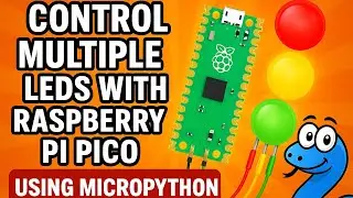Control Multiple LEDs with Raspberry Pi Pico Using MicroPython | Step-by-Step Tutorial for Beginners