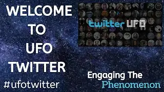 Welcome To UFO Twitter (#ufotwitter)