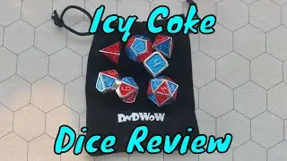 Icy Coke DNDWow Dice Review