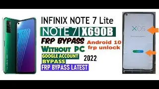 Infinix Note 7 lite Google Account Bypass Android 10  X697 Frp Bypass Without Pc | New Trick 2022