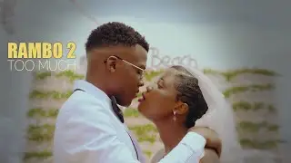RAMBO 2 - TOO MUCH (Official Music Video)
