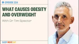Can You Blame Genes for Obesity? &mdash; with Dr. Tim Spector | The Proof Podcast EP 224
