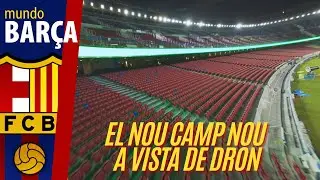 SPOTIFY CAMP NOU desde DRON: IMPRESIONANTES NUEVAS VISTAS DEL ESTADIO