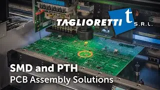 SMD and PTH - PCB Assembly Solutions