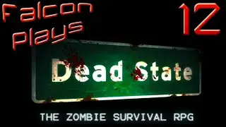 Dead State - Arnold Schwarzenegger - Let's Play Part 12