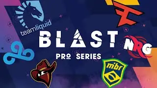 Blast Pro Series Los Angeles 2019 - Best Plays and Funny Moments ! - CS:GO