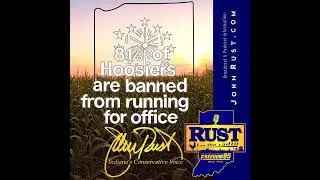 81% of Hoosiers BANNED from running for Political Office in Indiana!