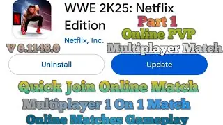 New Update ! Wwe 2k25 Netflix Edition Mobile Online PVP Matches | Multiplayer Online 1 On 1 Matches 