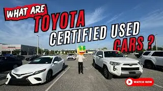 What are Toyota Certified Used Cars - And are they worth it??? 🤔