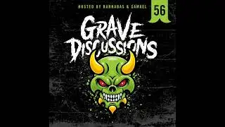 Episode 56 - Sometimes, Dead Isn&rsquo;t Bettah