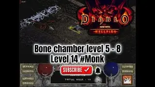 😈Diablo🔥Hellfire-💀Bone chamber💀 5-8 - Level 14 #Monk