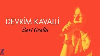 Devrim Kavalli - Sari Gealin I Dal Dala © 2015 Z Müzik