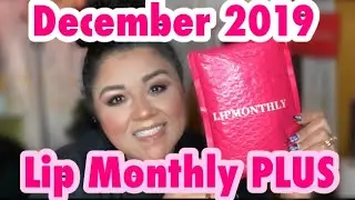 Lip Monthly Plus | December 2019