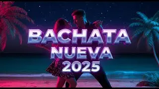 Top Estrenos Bachata &ndash; Canciones Nuevas Que Te Llegan al Alma