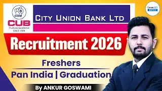 City Union Bank Jobs 2026 | Latest Bank Recruitment for Graduates | Freshers Eligible | Pan India