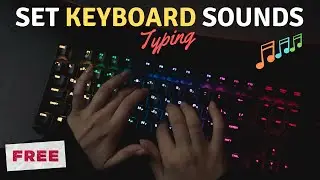 How To Set Keyboard Sound When Typing (FREE) | Enable Keyboard Sound Effects | Keyboard Typing Sound