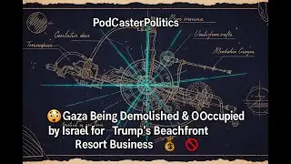 🤯⚖️Gaza Being Demolished & Occupied by Israel for Trump&rsquo;s Beachfront Resort Business 💰🚫